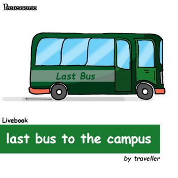last bus to the campus